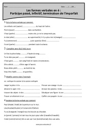Formes verbales en é - Fiches  Participe passé, infinitif, terminaison de l'imparfait - Exercices : Primaire 4 - PDF à imprimer
