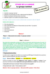 Le groupe nominal - Étude de la langue - Séquence - Fiche de préparation : Primaire 3 - PDF à imprimer