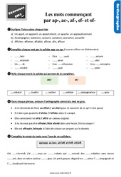 Les mots commençant par ac, ap, af, ef, et of au  - Exercices, révisions : Primaire 5 - PDF à imprimer