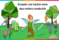 Encadrer une fraction entre deux entiers consécutifs - Vidéo La Fée des Maths : Primaire 3, 4, 5