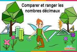Comparer et ranger les nombres décimaux - Vidéo La Fée des Maths : Primaire 3, 4, 5