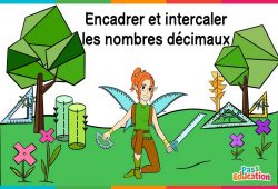 Encadrer et intercaler les nombres décimaux - Vidéo La Fée des Maths : Primaire 6