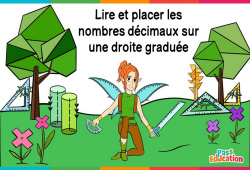 Lire et placer les nombres décimaux sur une droite graduée - Vidéo La Fée des Maths : Primaire 6