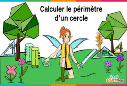 Calculer le périmètre d'un cercle - Vidéo La Fée des Maths : Primaire 3, 4, 5, 6