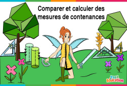 Comparer et calculer des mesures de contenances - Vidéo La Fée des Maths : Primaire 3, 4, 5, 6