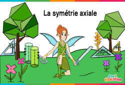 La symétrie axiale - Vidéo La Fée des Maths : Primaire 3, 4, 5, 6
