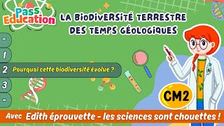 Pourquoi cette biodiversité évolue ? - Vidéo pédagogique - Edith Eprouvette : Primaire 5