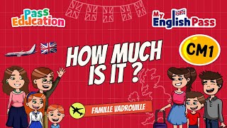 How much is it ? - Apprendre l'anglais Vidéo pédagogique - The Vadrouille Family - My English Pass : Primaire 4