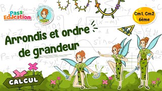 Arrondis et ordre de grandeur - Vidéo pédagogique - La Fée des Maths : Primaire 6