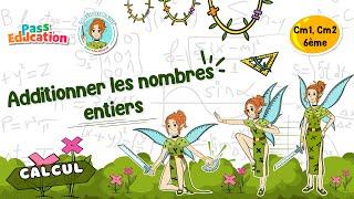 Additionner les nombres entiers - Vidéo pédagogique - La Fée des Maths : Primaire 4, 5