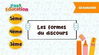 Les formes du discours -   - Vidéo pédagogique : Secondaire 1, 2, 3