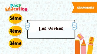 Les verbes -   - Vidéo pédagogique : Secondaire 1, 2, 3