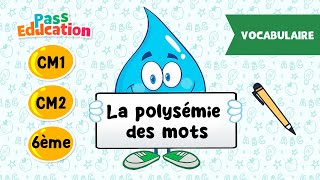 La polysémie des mots - Vidéo pédagogique : Primaire 4, 5, 6