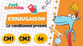 Le conditionnel présent - Vidéo pédagogique : Primaire 4, 5