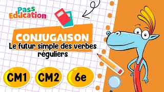 Le futur simple des verbes réguliers - Vidéo pédagogique : Primaire 4, 5, 6