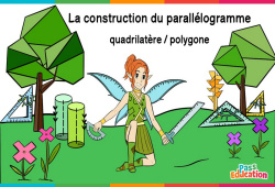 Construction du parallélogramme (quadrilatère/polygone) - Vidéo La Fée des Maths : Primaire 3, 4, 5, 6