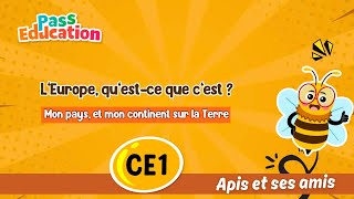 L’Europe, qu’est - ce que c’est ?  - Vidéo - Apis & ses amis : Primaire 2