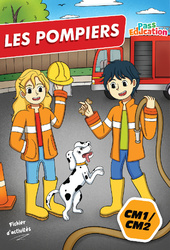 Les Pompiers - Cahier de vacances : Primaire 4, 5 - Cycle 3 - PDF à imprimer