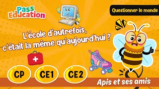 L’école d’autrefois, c’était la même qu’aujourd’hui ? - Vidéo - Apis & ses amis : Primaire 1, 2, 3