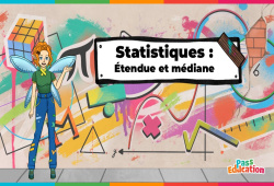 Etendue et médiane - Statistiques - Vidéo pédagogique - La Fée des Maths : Secondaire 1, 2, 3