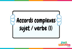 Accords complexes sujet/verbe (1) - Vidéo pédagogique interactive + Carte mentale : Secondaire 2