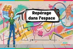 Repérage dans l'espace - Vidéo pédagogique - La Fée des Maths : Secondaire 1, 2, 3