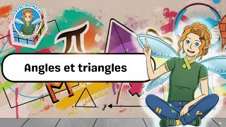 Angles et triangles - Vidéo - La Fée des Maths : Secondaire 1, 2, 3