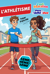 Pass’Athléduc - Cahier de vacances sur l'athlétisme : Secondaire 1, 2, 3 - PDF à imprimer