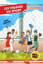 Les valeurs du sport - Fichier d'activités EMC : Primaire 4, 5 - PDF à imprimer