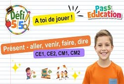 Le présent de l’indicatif des verbes aller, venir, faire et dire - Exercices en vidéo - Défi 5/5 : Primaire 2, 3, 4, 5