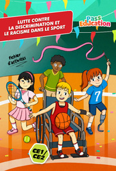 Lutte contre la discrimination et le racisme dans le sport - Fichier d’activités EMC : Primaire 2, 3 - PDF à imprimer