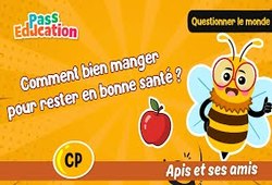 Comment manger pour être en bonne santé ? - Vidéo - Apis & ses amis : Primaire 1
