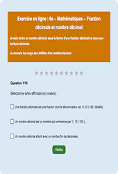 Fraction décimale et nombre décimal - Fiches Exercice en ligne - Fiches Mathématiques - Nombres et calculs : Primaire 6