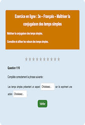 Maîtriser la conjugaison des temps simples - Fiches  - Exercice en ligne : Secondaire 3