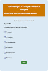 Dérivation et néologisme - Familles de mots - Fiches Exercice en ligne  - Fiches Français - Vocabulaire / Lexique : Secondaire 3