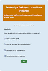 Les compléments circonstanciels - Fiches Exercice en ligne  - Fiches Français - Grammaire : Secondaire 1
