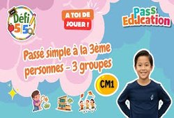 Passé simple à la  personne - 3 groupes - Exercices en vidéo - Défi 5/5 : Primaire 4