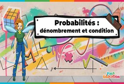 Dénombrement et condition (Probabilités) - Vidéo pédagogique - La Fée des Maths : Secondaire 1, 2, 3