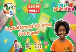 L’auxiliaire être ou avoir au passé composé - Exercices en vidéo - Défi 5/5 : Primaire 5