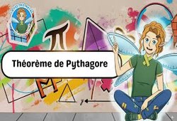 Théorème de Pythagore - Vidéo - La Fée des Maths : Secondaire 2, 3