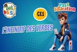 L'infinitif des verbes - Exercices en vidéo - Défi 5/5 : Primaire 2