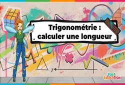 Calculer une longueur (Trigonométrie) - Vidéo pédagogique - La Fée des Maths : Secondaire 2, 3