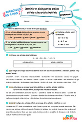 Identifier et distinguer les articles définis et les articles indéfinis - Exercices Pas à Pas : Primaire 3 - PDF à imprimer
