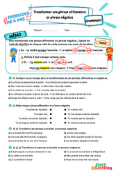 Transformer une phrase affirmative en phrase négative - Exercices Pas à Pas : Primaire 3 - PDF à imprimer