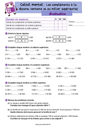 Les compléments à la dizaine, centaine ou au millier supérieur(e) - Examen Evaluation : Primaire 4 - PDF à imprimer
