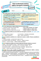 Utiliser les déterminants numéraux, indéfinis, interrogatifs et exclamatifs - Exercices Pas à Pas : Secondaire 1 - PDF à imprimer