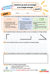Construire un carré, un rectangle et un triangle rectangle - Exercices Pas à Pas : Primaire 3 - PDF à imprimer