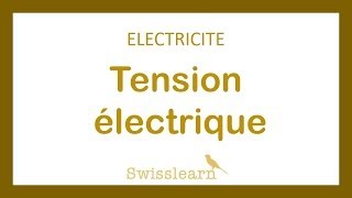 Tension électrique - Vidéos pédagogiques - Physique - Chimie : Secondaire 2