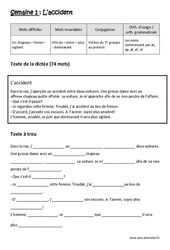 L'accident  - Verbes du 1er groupe au présent - Noms commençant par ac, ap, af, ef, of - Dictée préparée - A trous : Primaire 5 - Cycle 3 - PDF à imprimer