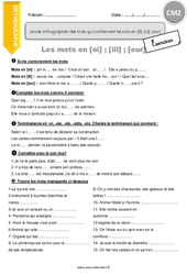 Comment orthographier des mots qui contiennent les sons en [ill] ,[oi] ,[eur] - Exercices avec correction : Primaire 5 - PDF à imprimer